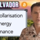 El Salvador’s Bitcoin Journey: Dollarization to Energy Freedom