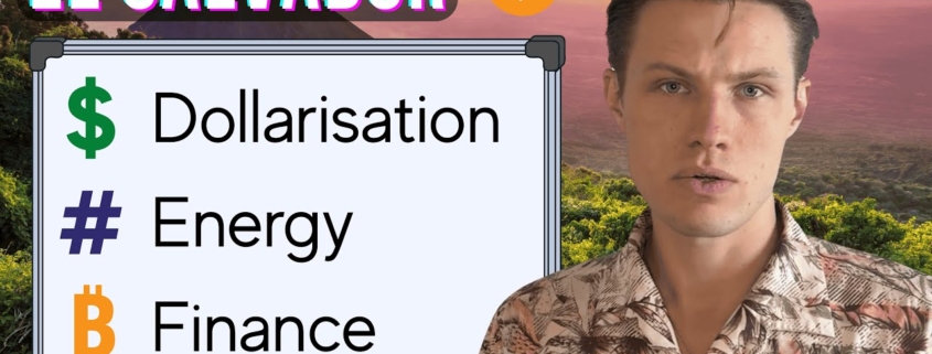 El Salvador’s Bitcoin Journey: Dollarization to Energy Freedom