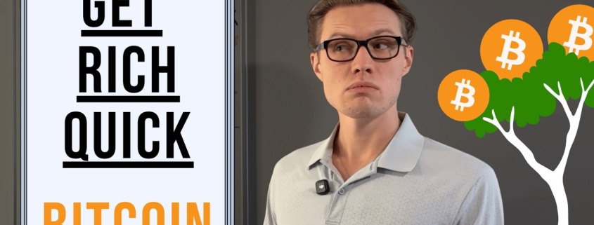How to Get Rich Quick!! with Bitcoin?? | Hashpower Academy